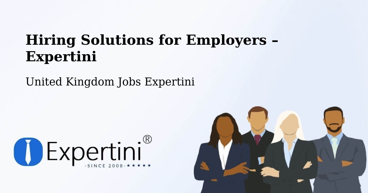 Hiring Solutions for Employers in Oakham - Oakham, United Kingdom Jobs Expertini